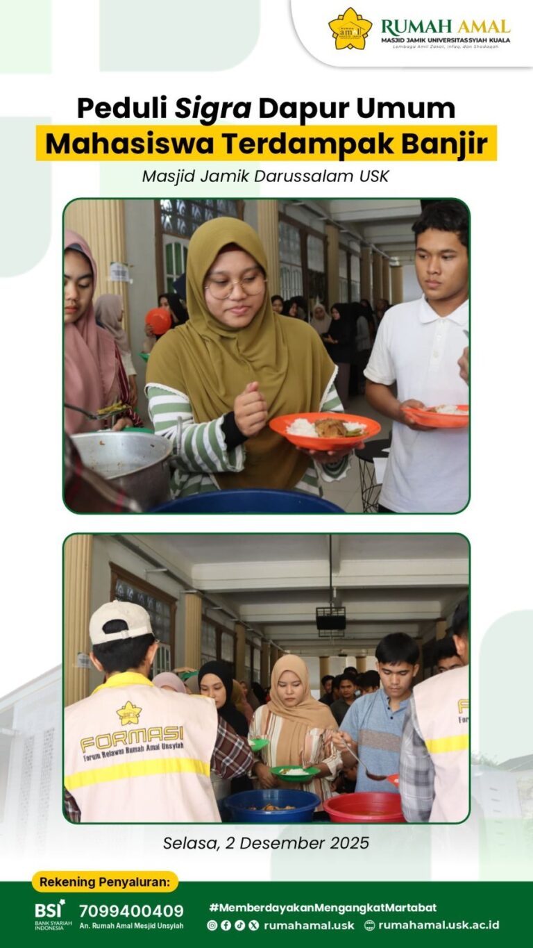 Dapur Umum Peduli Sigra untuk Mahasiswa USK Terdampak Banjir Terus Beroperasi di Masjid Jamik Darussalam
