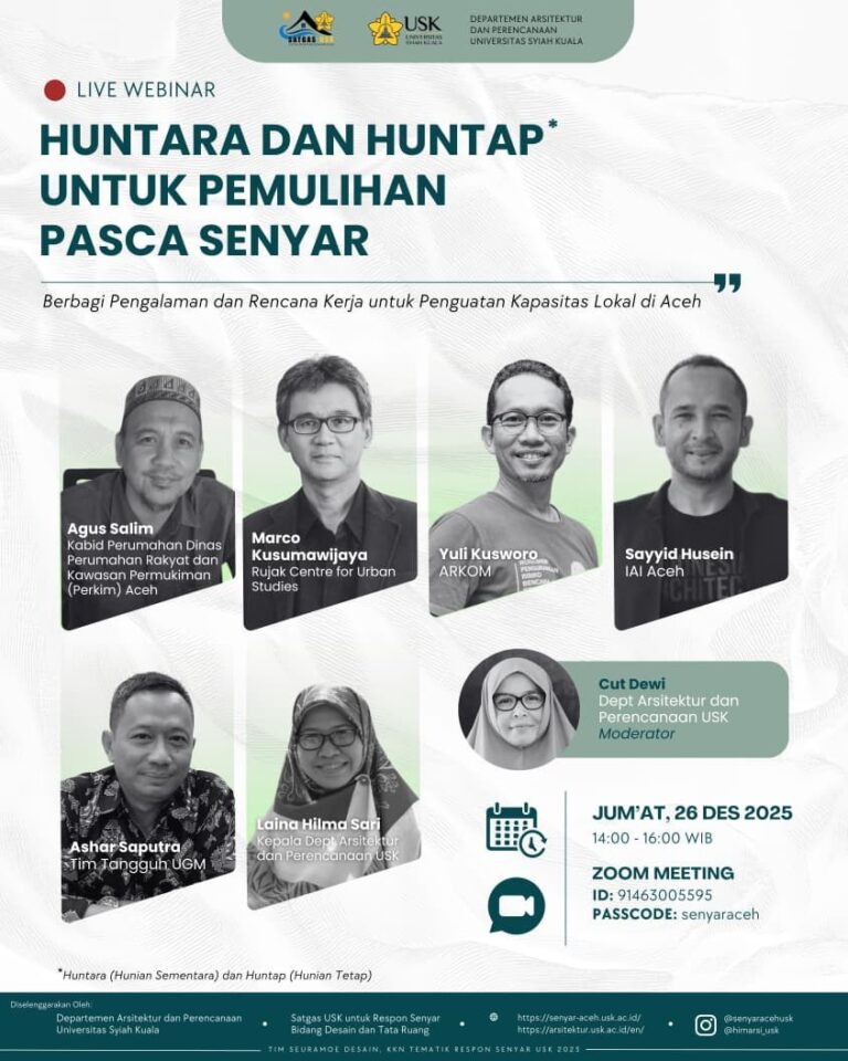 Webinar “Huntara dan Huntap untuk Pemulihan Pasca Senyar” Dorong Penguatan Kapasitas Lokal dan Pendekatan Berbasis Komunitas